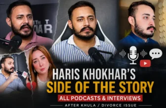 Haris Khokhar’s Side of the Story: All Podcasts & Interviews on His Marriage Dispute with Dr Nabiha